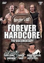 Watch Forever Hardcore: The Documentary Nowvideo