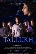 Watch Tallukh Nowvideo