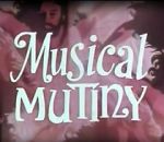 Watch Musical Mutiny Nowvideo