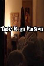 Watch Time Is an Illusion Nowvideo