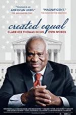 Watch Created Equal: Clarence Thomas in His Own Words Nowvideo
