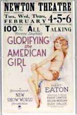 Watch Glorifying the American Girl Nowvideo