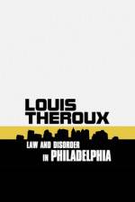 Watch Louis Theroux: Law and Disorder in Philadelphia Nowvideo
