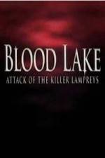 Watch Blood Lake: Attack of the Killer Lampreys Nowvideo