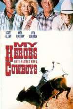 Watch My Heroes Have Always Been Cowboys Nowvideo