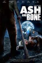 Watch Ash and Bone Nowvideo