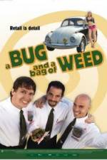 Watch A Bug and a Bag of Weed Nowvideo