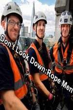 Watch Don't Look Down: Rope Men Nowvideo