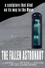 Watch The Fallen Astronaut Nowvideo