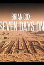 Watch Brian Cox: Seven Days on Mars Nowvideo