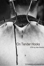 Watch On Tender Hooks Nowvideo