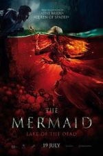 Watch The Mermaid: Lake of the Dead Nowvideo