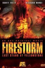 Watch Firestorm Last Stand at Yellowstone Nowvideo