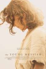 Watch The Young Messiah Nowvideo
