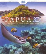 Watch Papua 3D the Secret Island of the Cannibals Nowvideo