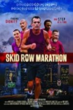 Watch Skid Row Marathon Nowvideo