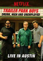 Watch Trailer Park Boys: Drunk, High & Unemployed Nowvideo