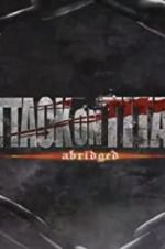 Watch Attack on Titan Abridged Nowvideo
