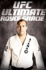 Watch UFC Ultimate Royce Gracie Nowvideo