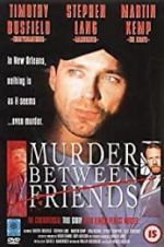 Watch Murder Between Friends Nowvideo