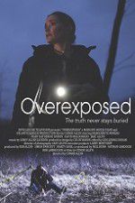 Watch Overexposed Nowvideo