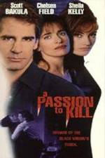Watch A Passion to Kill Nowvideo