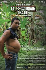 Watch Tales from the Organ Trade Nowvideo