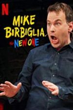 Watch Mike Birbiglia: The New One Nowvideo