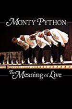 Watch Monty Python: The Meaning of Live Nowvideo