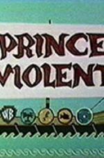 Watch Prince Violent Nowvideo