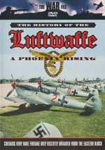 Watch The History of the Luftwaffe Nowvideo