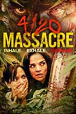 Watch 4/20 Massacre Nowvideo