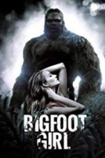 Watch Bigfoot Girl Nowvideo
