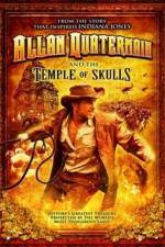 Watch Allan Quatermain And The Temple Of Skulls Nowvideo