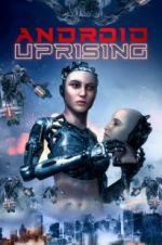 Watch Android Uprising Nowvideo
