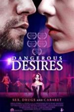 Watch Dangerous Desires Nowvideo