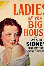 Watch Ladies of the Big House Nowvideo