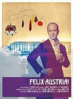 Watch Felix Austria! Nowvideo
