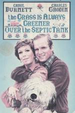 Watch The Grass Is Always Greener Over the Septic Tank Nowvideo