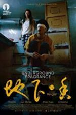 Watch Underground Fragrance Nowvideo