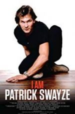 Watch I Am Patrick Swayze Nowvideo