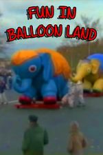 Watch Fun in Balloon Land Nowvideo