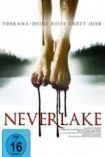 Watch Neverlake Nowvideo