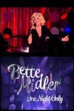 Watch Bette Midler: One Night Only Nowvideo