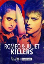 Watch Romeo and Juliet Killers Nowvideo