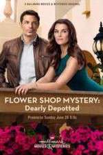 Watch Flower Shop Mystery: Dearly Depotted Nowvideo