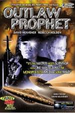 Watch Outlaw Prophet Nowvideo