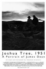 Watch Joshua Tree 1951 A Portrait of James Dean Nowvideo