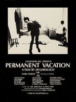 Watch Permanent Vacation Nowvideo