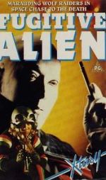 Watch Fugitive Alien Nowvideo